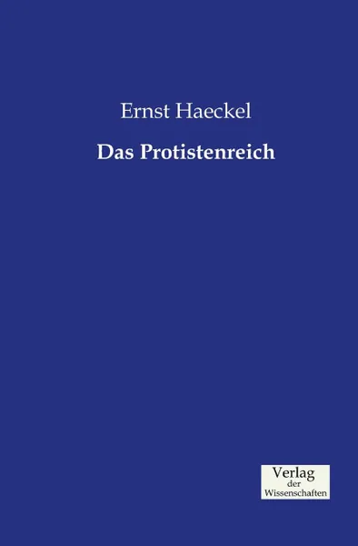 Обложка книги Das Protistenreich, Ernst Haeckel