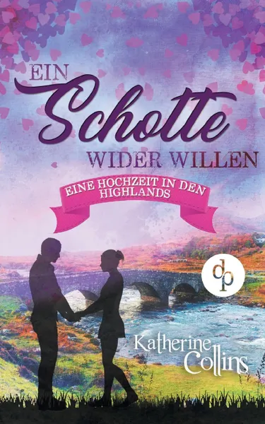 Обложка книги Ein Schotte wider Willen (Liebesroman), Katherine Collins