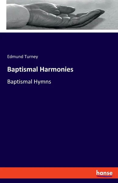 Обложка книги Baptismal Harmonies, Edmund Turney