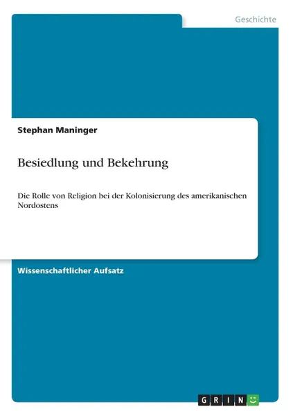 Обложка книги Besiedlung und Bekehrung, Stephan Maninger