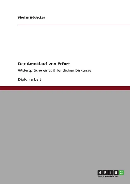 Обложка книги Der Amoklauf von Erfurt, Florian Bödecker