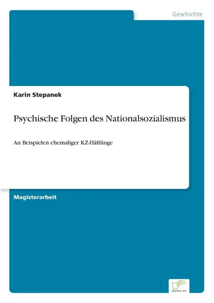 Обложка книги Psychische Folgen des Nationalsozialismus, Karin Stepanek