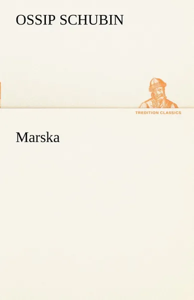 Обложка книги Marska, Ossip Schubin