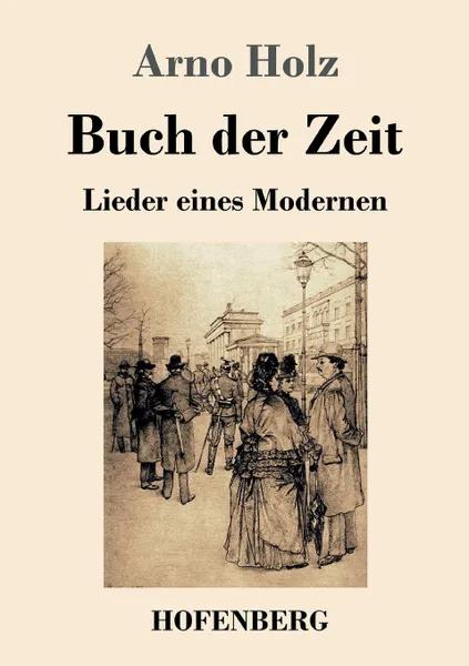 Обложка книги Buch der Zeit, Arno Holz