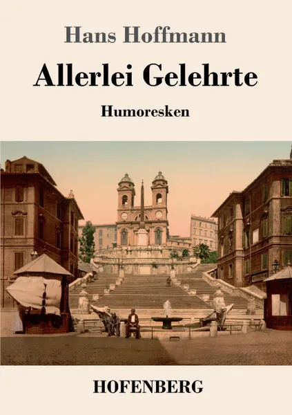 Обложка книги Allerlei Gelehrte, Hans Hoffmann