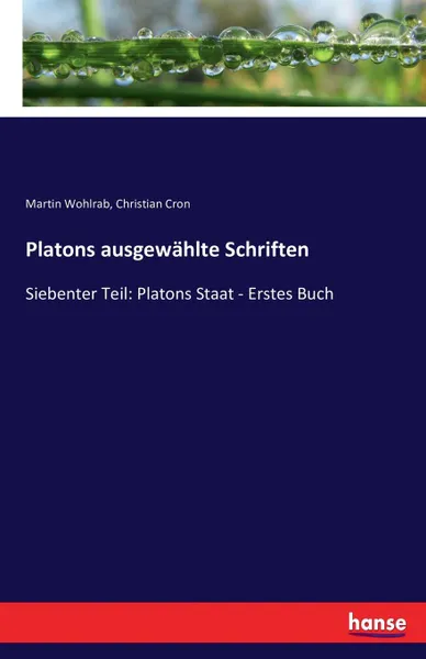 Обложка книги Platons ausgewahlte Schriften, Christian Cron, Martin Wohlrab