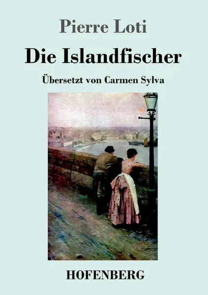 Обложка книги Die Islandfischer, Pierre Loti