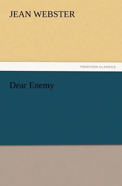 Обложка книги Dear Enemy, Jean Webster