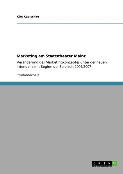 Обложка книги Marketing am Staatstheater Mainz, Kim Kapischke
