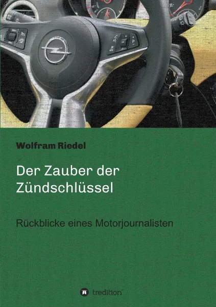 Обложка книги Der Zauber der Zundschlussel, Wolfram Riedel