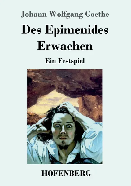 Обложка книги Des Epimenides Erwachen, Johann Wolfgang Goethe