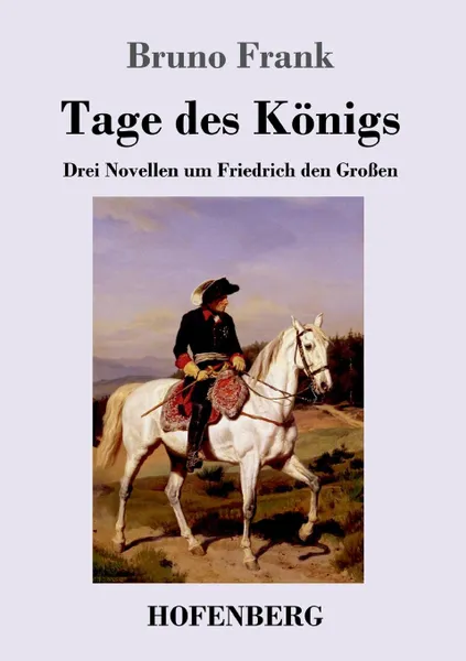 Обложка книги Tage des Konigs, Bruno Frank