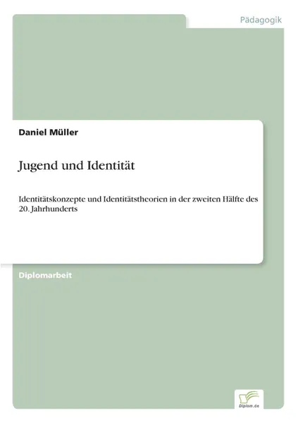 Обложка книги Jugend und Identitat, Daniel Müller