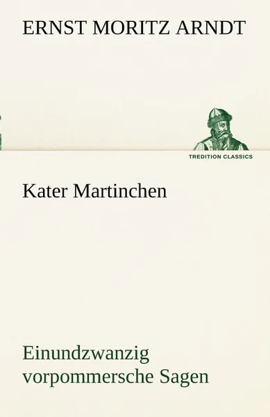 Обложка книги Kater Martinchen, Ernst Moritz Arndt