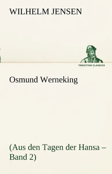 Обложка книги Osmund Werneking, Wilhelm Jensen