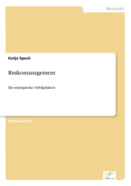 Обложка книги Risikomanagement, Katja Speck