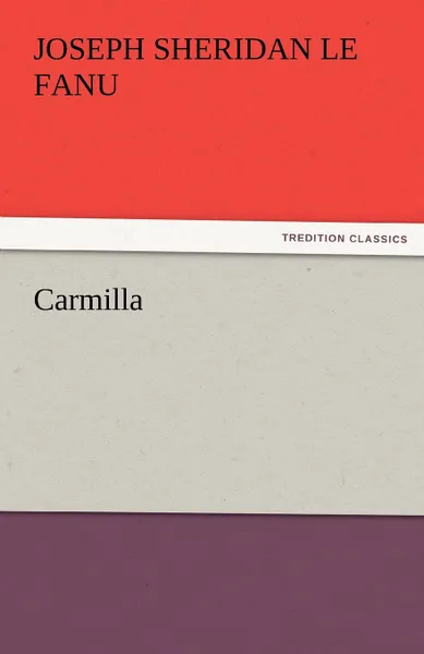 Обложка книги Carmilla, Joseph Sheridan Le Fanu