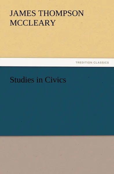 Обложка книги Studies in Civics, James Thompson McCleary