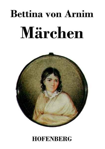 Обложка книги Marchen, Bettina von Arnim