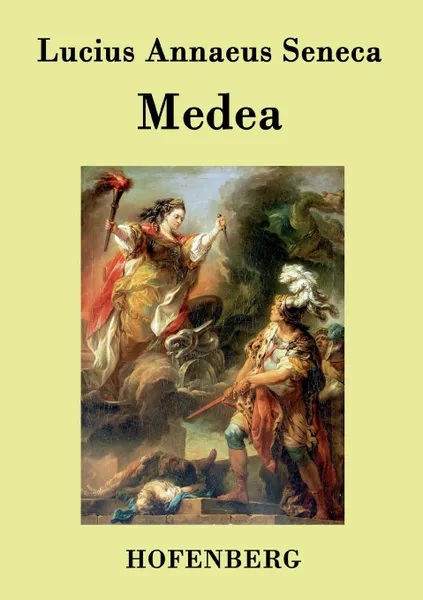 Обложка книги Medea, Lucius Annaeus Seneca