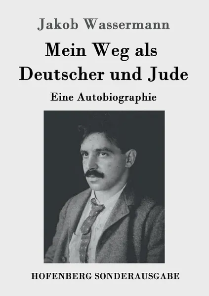 Обложка книги Mein Weg als Deutscher und Jude, Jakob Wassermann