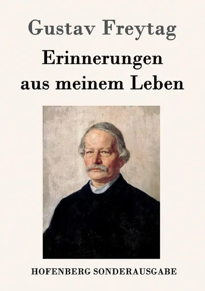 Обложка книги Erinnerungen aus meinem Leben, Gustav Freytag