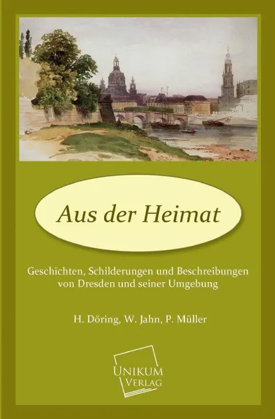 Обложка книги Aus Der Heimat, H. Doring, W. Jahn, P. Muller