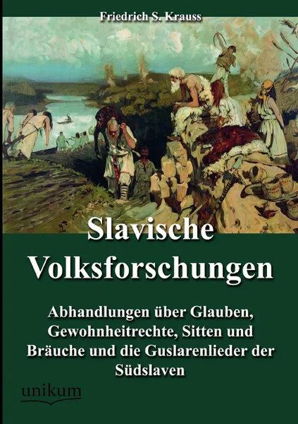 Обложка книги Slavische Volksforschungen, Friedrich S. Krauss