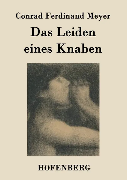 Обложка книги Das Leiden eines Knaben, Meyer Conrad Ferdinand