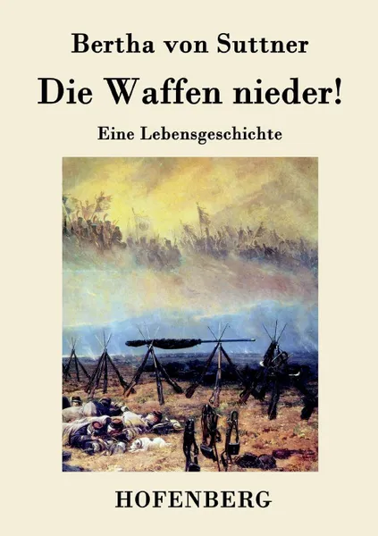 Обложка книги Die Waffen nieder., Bertha von Suttner