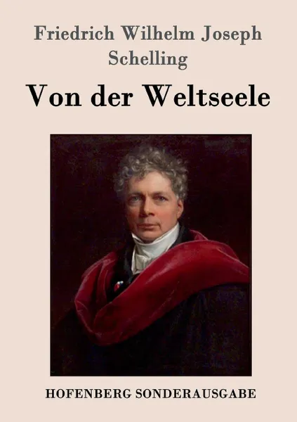 Обложка книги Von der Weltseele, Friedrich Wilhelm Joseph Schelling