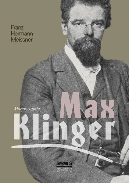 Обложка книги Max Klinger. Monographie, Franz Hermann Meissner