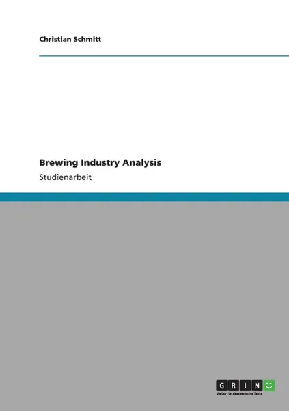 Обложка книги Brewing Industry Analysis, Christian Schmitt