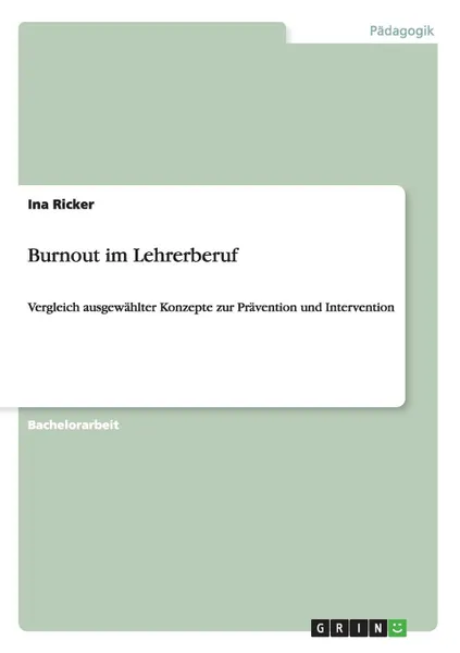 Обложка книги Burnout im Lehrerberuf, Ina Ricker