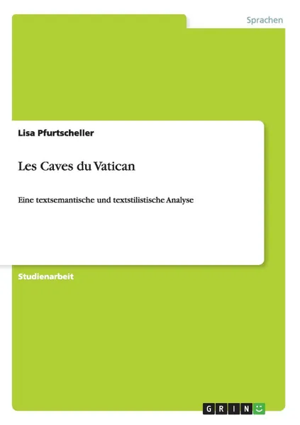 Обложка книги Les Caves du Vatican, Lisa Pfurtscheller