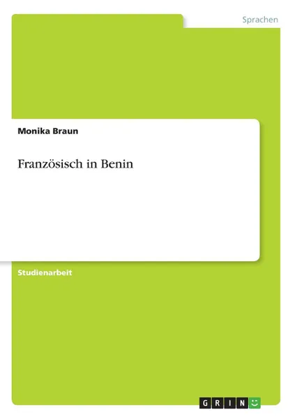 Обложка книги Franzosisch in Benin, Monika Braun