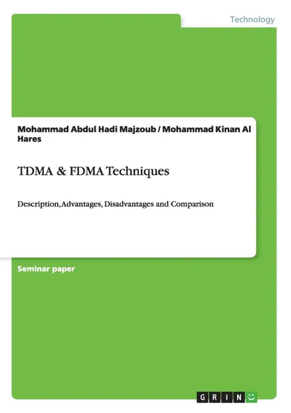 Обложка книги TDMA . FDMA Techniques, Mohammad Abdul Hadi Majzoub, Mohammad Kinan Al Hares