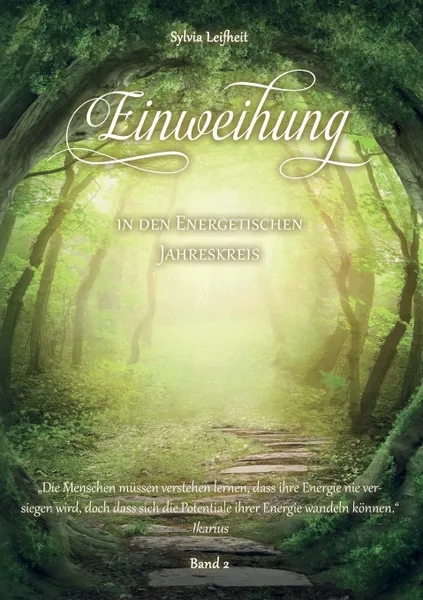 Обложка книги Einweihung in den energetischen Jahreskreis, Sylvia Leifheit