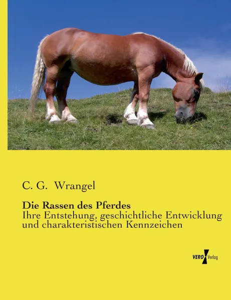 Обложка книги Die Rassen des Pferdes, C. G. Wrangel