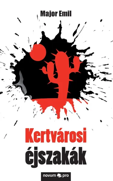 Обложка книги Kertvarosi ejszakak, Major Emil