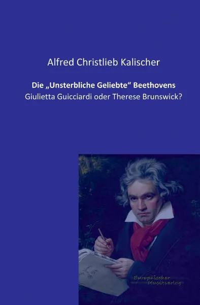 Обложка книги Die Unsterbliche Geliebte