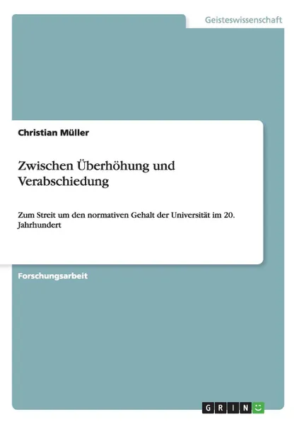 Обложка книги Zwischen Uberhohung und Verabschiedung, Christian Müller