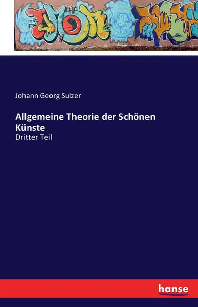 Обложка книги Allgemeine Theorie der Schonen Kunste, Johann Georg Sulzer