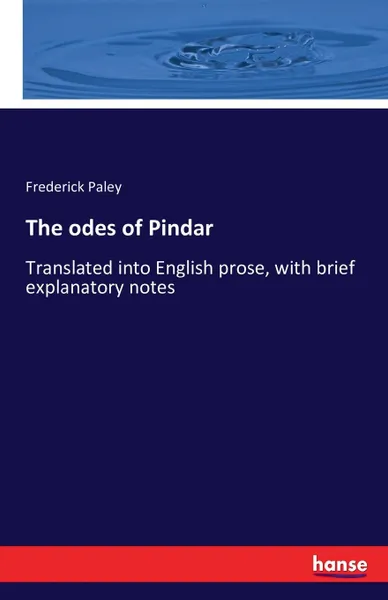 Обложка книги The odes of Pindar, Frederick Paley