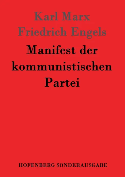 Обложка книги Manifest der kommunistischen Partei, Karl Marx, Friedrich Engels