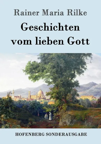 Обложка книги Geschichten vom lieben Gott, Rainer Maria Rilke