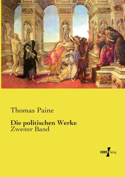 Обложка книги Die politischen Werke, Thomas Paine