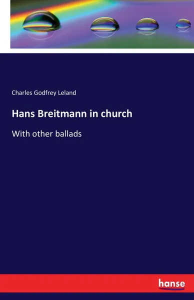 Обложка книги Hans Breitmann in church, Charles Godfrey Leland