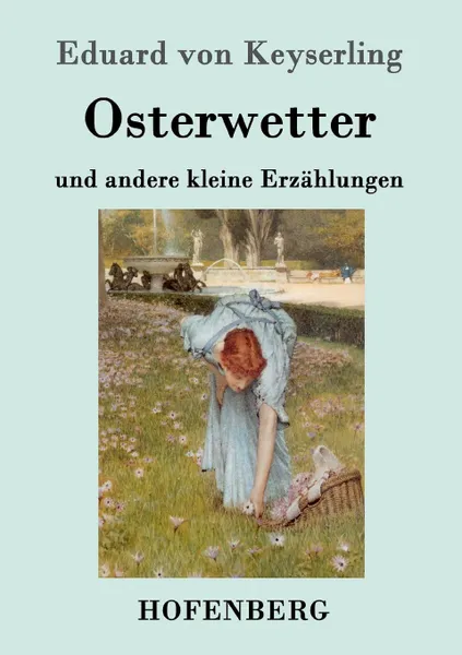 Обложка книги Osterwetter, Eduard von Keyserling