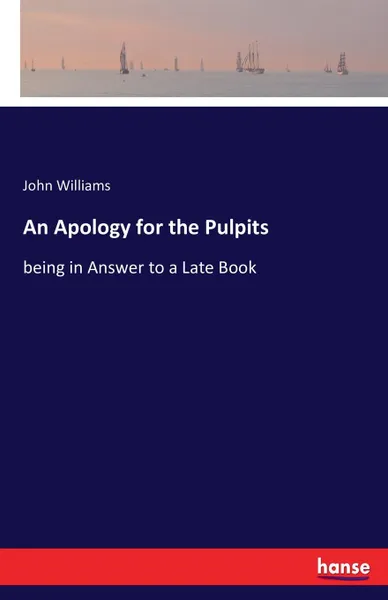 Обложка книги An Apology for the Pulpits, John Williams